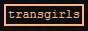 transgirls.win banner