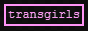 transgirls.win banner