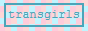 transgirls.win banner